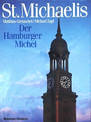 Bild des Verkufers fr Sankt Michaelis - Der Hamburger Michel zum Verkauf von Leserstrahl  (Preise inkl. MwSt.)