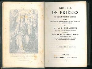 Recueil de prières de méditations et de lectures tirées des ouvres des saints pères, des écrivain...