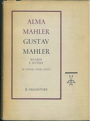 Gustav Mahler. Ricordi e lettere. A cura di L. Rognoni, Traduzione di L. Dallapiccola.