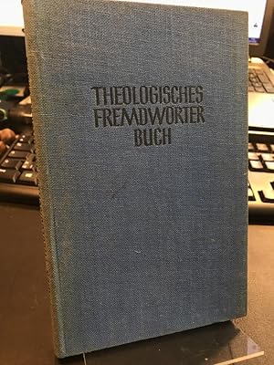 Theologisches Fremdwörterbuch.