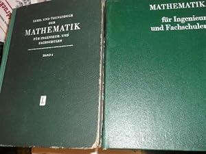 Mathematik für Ingenieur- und Fachschulen : Band I mit 1139 Bildern u.1263 Aufgaben mit Lösungen ...