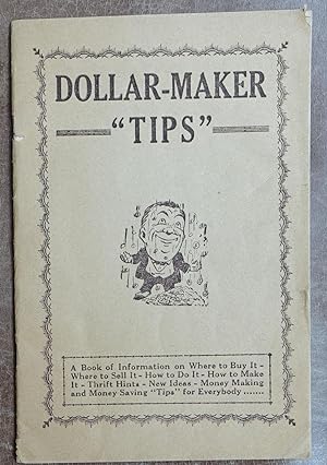 Dollar-Maker Tips: The Book of Information - 1950 Edition