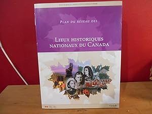 PLAN DU RESEAU DES LIEUX HISTORIQUES NATIONAUX DU CANADA