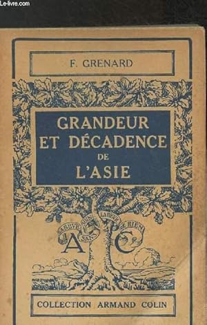 Bild des Verkufers fr Grandeur et dcadence de l'Asie - l'avnement de l'Europe - Collection "Armand Colin - Section d'histoire et sciences conomiques" N 227 zum Verkauf von Le-Livre