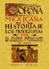 Seller image for Corona Mexicana, o historia de los nueve Motezumas. for sale by AG Library