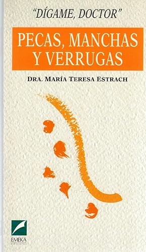 Imagen del vendedor de PECAS, MANCHAS Y VERRUGAS a la venta por Librera Dilogo