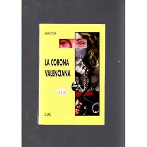 Image du vendeur pour LA CORONA VALENCIANA mis en vente par LLIBRERIA TECNICA