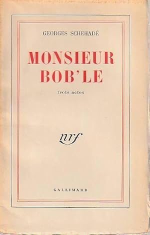 Seller image for Monsieur Bob'le, for sale by L'Odeur du Book