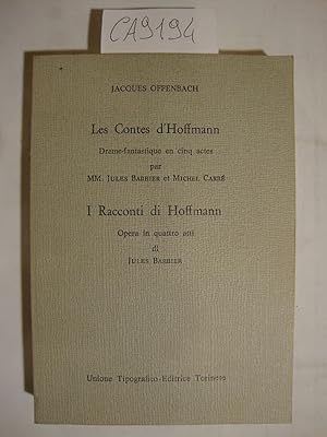 Les Contes d'Hoffmann - Drame-fantastique en cinq actes par MM. Jules Barbier et Michel Carré - I...