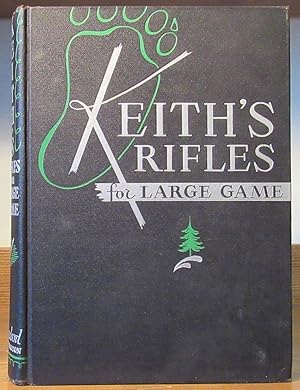 Keith's Rifles For Large Game