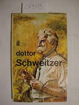 Il Dottor Schweitzer