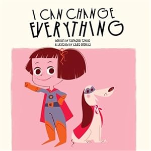 Seller image for I Can Change Everything for sale by GreatBookPrices