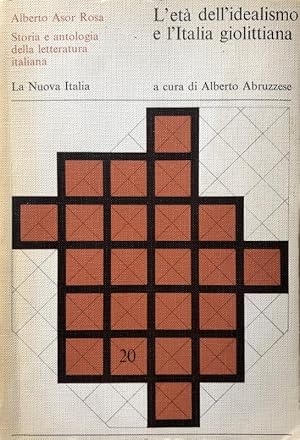 L'ETÀ DELL'IDEALISMO E L'ITALIA GIOLITTIANA. A CURA DI ALBERTO ABRUZZESE