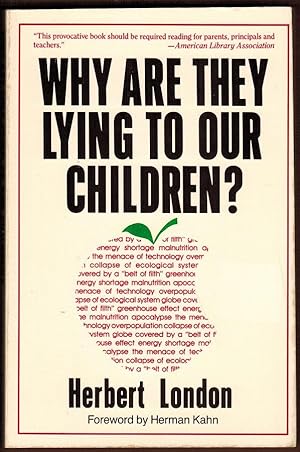 Why Are They Lying to Our Children?