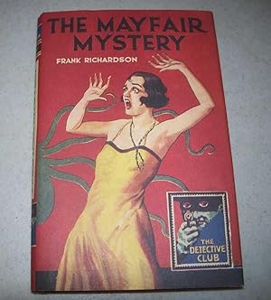 Imagen del vendedor de The Mayfair Mystery: A Story of Crime (The Detective Story Club) a la venta por Easy Chair Books