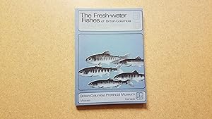 Seller image for The Fresh-Water Fishes of British Columbia for sale by Jennifer Duncan