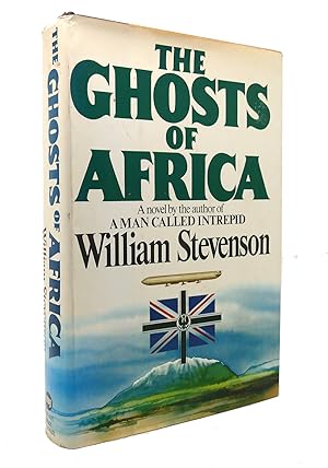 Seller image for THE GHOSTS OF AFRICA A Novel for sale by Rare Book Cellar