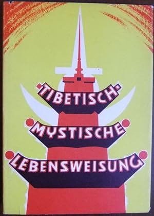 Tibetisch mystische Lebensweisung