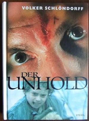 Der Unhold : nach dem Roman "Der Erlkönig" von Michel Tournier. Volker Schlöndorff. Mit Ausz. aus...