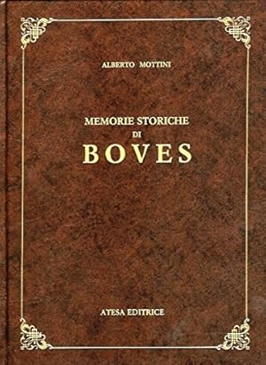 Imagen del vendedor de Memorie storiche di Boves. a la venta por FIRENZELIBRI SRL