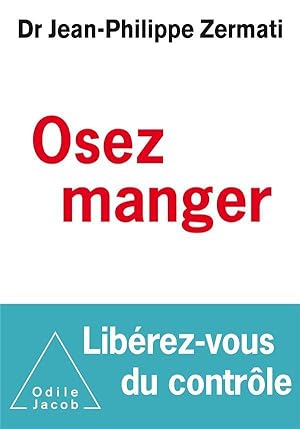 osez manger ; libérez-vous du contrôle