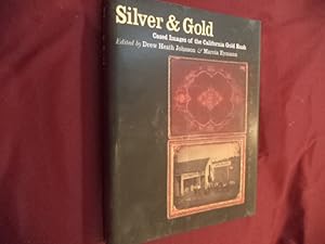 Seller image for Silver & Gold. Cased Images of the California Gold Rush. for sale by BookMine