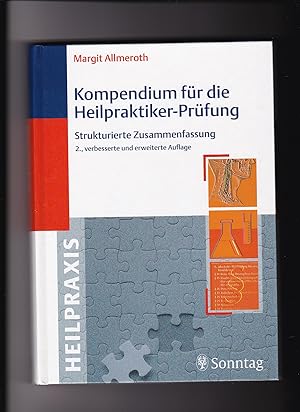 Bild des Verkufers fr Margit Allmeroth, Kompendium fr die Heilpraktiker-Prfung / 2. Auflage zum Verkauf von sonntago DE