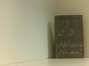 Image du vendeur pour Absalom, Absalom! Roman. mis en vente par Book Broker