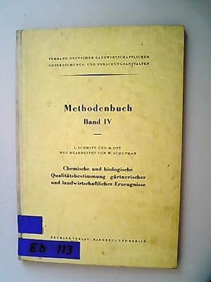 Image du vendeur pour Methoden zur chemischen und biologischen Qualittsbestimmung von grtnerischen und landwirtschaftlichen Erzeugnissen. (= Handbuch der landwirtschaftlichen Versuchs- und Untersuchungsmethodik ; Bd. 4) mis en vente par Antiquariat Bookfarm