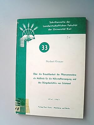 Bild des Verkufers fr ber die Brauchbarkeit der Pflanzenanalyse als Massstab fr die Nhrstoffversorgung und das Dngebedrfnis von Grnland zum Verkauf von Antiquariat Bookfarm