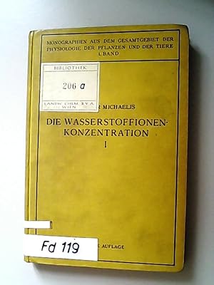 Seller image for Die Wasserstoffionen-Konzentration, ihre Bedeutung fr die Biologie und die Methoden ihrer Messung. for sale by Antiquariat Bookfarm