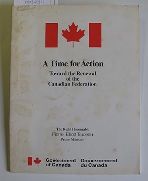A Time for Action: Toward the Renewal of the Canadian Federation