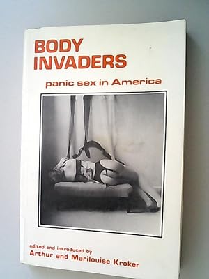 Image du vendeur pour Body Invaders: Panic Sex in America (= Culture Texts) mis en vente par Antiquariat Bookfarm