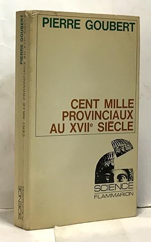 Imagen del vendedor de Cent mille provinciaux au XVIIe sicle a la venta por crealivres