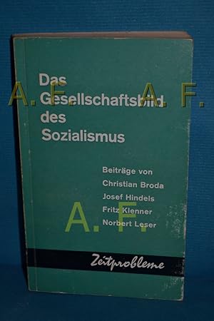 Bild des Verkufers fr Das Gesellschaftsbild des Sozialismus. zum Verkauf von Antiquarische Fundgrube e.U.