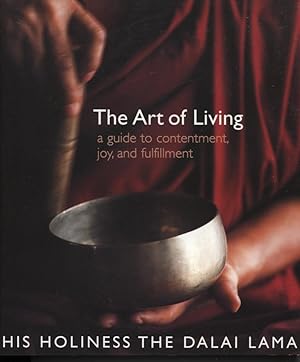 The Art Of Living A Guide To Contentment, Joy And Fulfillment