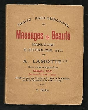 Traité professionnel de massages de beauté, manucure, électrolyse, etc.