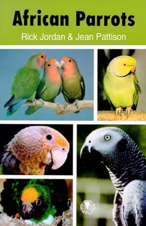 Imagen del vendedor de African Parrots a la venta por GreatBookPrices
