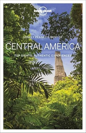 Bild des Verkufers fr Best of Central America : Top Sights, Authentic Experiences zum Verkauf von AHA-BUCH GmbH