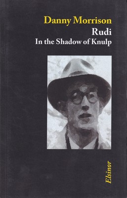 Immagine del venditore per Rudi: In the Shadow of Knulp venduto da Kennys Bookshop and Art Galleries Ltd.