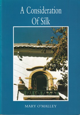 Imagen del vendedor de Consideration of Silk a la venta por Kennys Bookshop and Art Galleries Ltd.