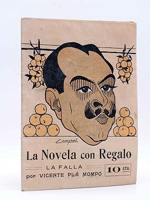 LA NOVELA CON REGALO AÑO II Nº 11. LA FALLA (Vicente Pla Mompó) Valencia, 1917