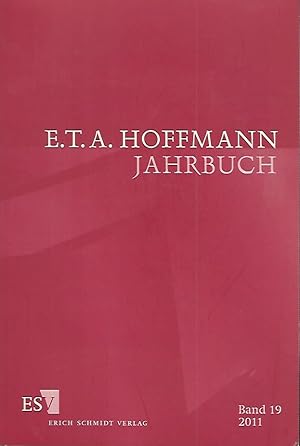 Imagen del vendedor de E.T.A. Hoffmann-Jahrbuch. Band 19. 2011. a la venta por Lewitz Antiquariat