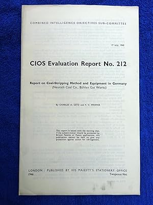 CIOS Evaluation Report No.212. Report on Coal-Stripping Method and Equipment in Germany (Neurath ...