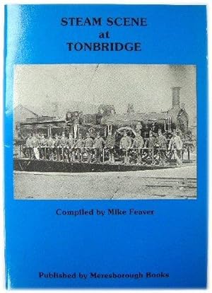 Seller image for Steam Scene at Tonbridge for sale by PsychoBabel & Skoob Books