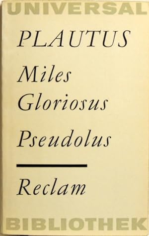 Bild des Verkufers fr Miles gloriosus Pseudolus; zum Verkauf von Peter-Sodann-Bibliothek eG