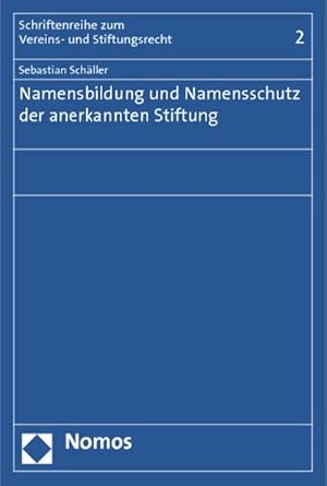 Seller image for Namensbildung und Namensschutz der anerkannten Stiftung for sale by buchversandmimpf2000