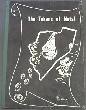 Seller image for The Tokens of Natal: Part 1 - Durban Tokens for sale by Chapter 1