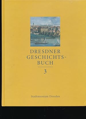 Immagine del venditore per Dresdner Geschichtsbuch Band 3 venduto da Antiquariat Kastanienhof