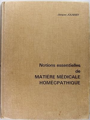 Seller image for Notions essentielles de matire mdicale homopathique . for sale by Philippe Lucas Livres Anciens